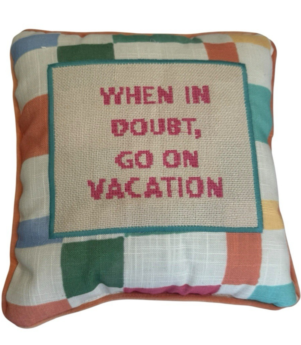 Needlepoint Throw Pillow "When in Doubt Go on Vacation" Travel Coastal Decor